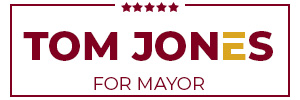 Tom Jones for Mayor